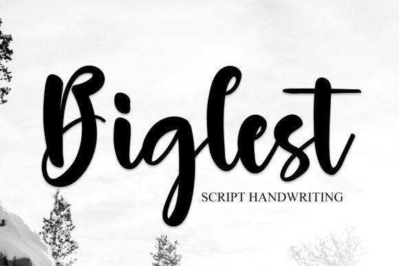 Biglest Font: A Stylish Script for Digital Branding